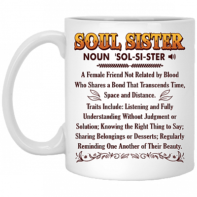 Soul Sister Definition Ceramic Coffee Mug - BFF Best Friend Gift Mug, White, 11 oz. White Mug