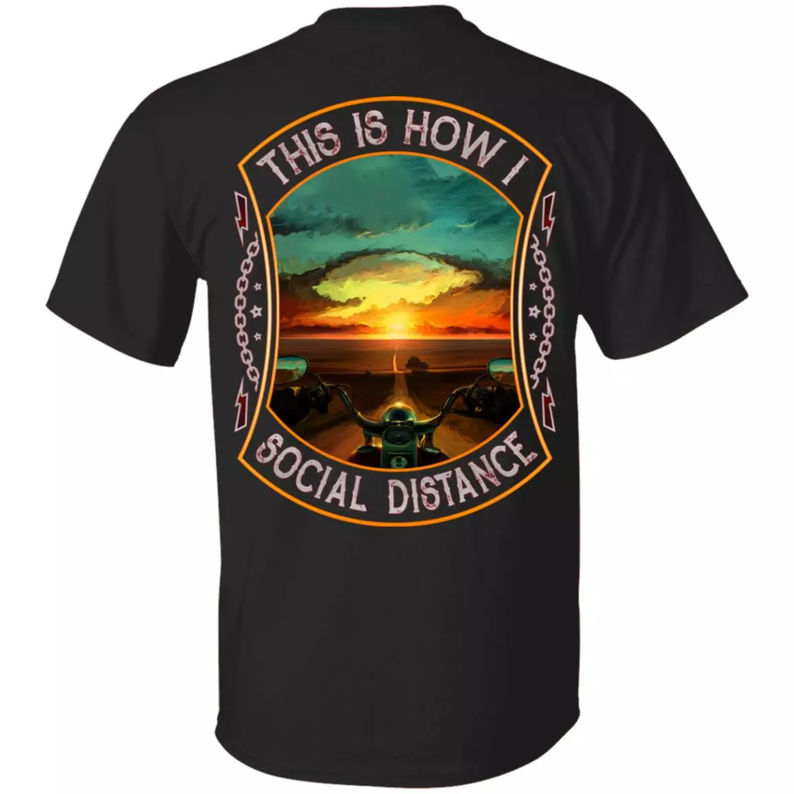 This Is How I Social Distance Motorcycle Plain Front - Print On Back T-Shirt, Black, Unisex T-Shirt