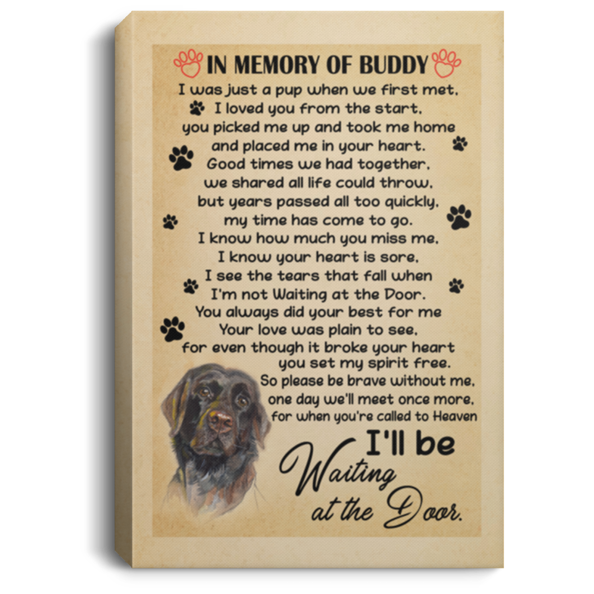 In Memory Of Buddy Dog I Was Just A Pup When We First Met Framed Canvas Unframed Poster - Miss Dog Wall Art, White, 0.75'' Framed Canvas