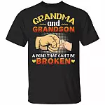 Grandma And Grandson Shirts - A Bond That Can't Be Broken - Grandson To Grandma Gifts Nana And Grandson Shirt, Black, Unisex T-Shirt