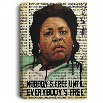 Nobody's Free Until Everybody's Free Fannie Lou Hamer Quotes Wrapped Framed Canvas Prints - Unframed Poster, White, 0.75'' Framed Canvas