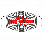 This Is A Mind Control Device Sarcastic Novelty Washable Reusable Custom – Printed Cloth Face Mask Cover, White, Cloth Face Cover