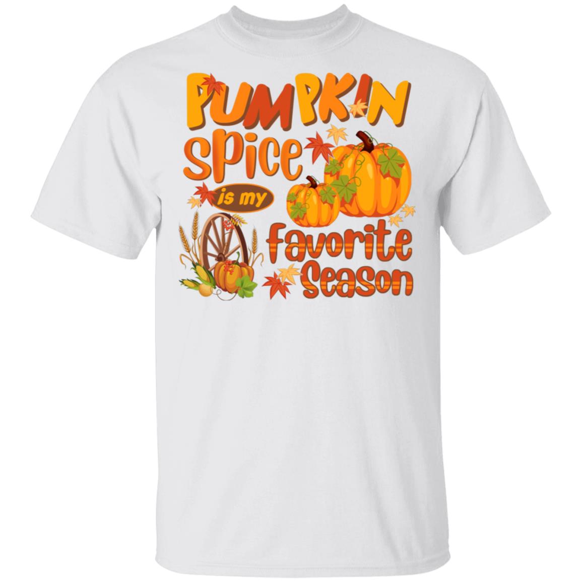 Pumpkin Spice Is My Favorite Season - Pumpkin Shirt - Thanksgiving Shirt - Halloween Costume - Fall T Shirt, White, Unisex T-Shirt
