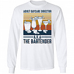 Adult Daycare Director AKA The Bartender Vintage Hoodie - Sweatshirt - Long Sleeve, White, Long Sleeve Adult Daycare Director AKA The Bartender Vintage Hoodie - Sweatshirt - Long Sleeve, White, Long Sleeve