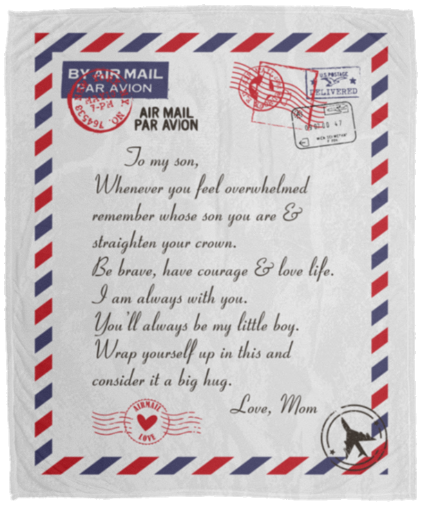 Letter to Son Whenever You Feel Overwhelmed Remember Whose Son From Mom Fleece Blanket - Mink Sherpa Blanket, White, Cozy Plush Fleece Blanket - 50x60