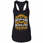 Don't Worry About Getting Older You're Still Gonna Do Dumb Stuff Only Slower Cotton Tank Top Tee - Ladies Racerback Tank, Black, Ladies Racerback Tank Don't Worry About Getting Older You're Still Gonna Do Dumb Stuff Only Slower Cotton Tank Top Tee - Ladies Racerback Tank, Black, Ladies Racerback Tank