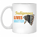 Indigenous Lives Matter Native American Ceramic Coffee Mug -Beer Stein - Water Bottle - Color Changing Mug, White, 11 oz. White Mug