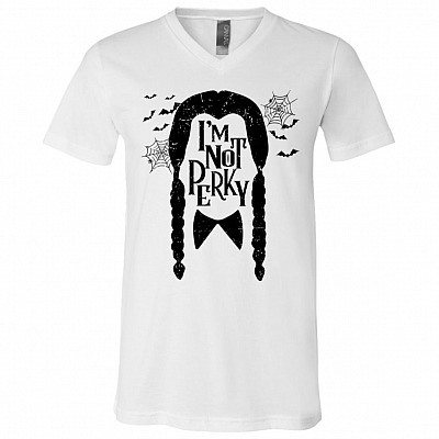 I'm Not Perky Wednesday Addams Gothic Style Halloween Movie T-shirt - V-neck, White, V-Neck T-Shirt