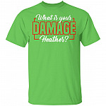 What is Your Damage Heather T-Shirt, Lime, Unisex T-Shirt