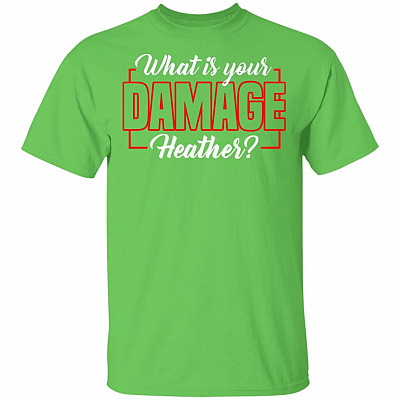What is Your Damage Heather T-Shirt, Lime, Unisex T-Shirt