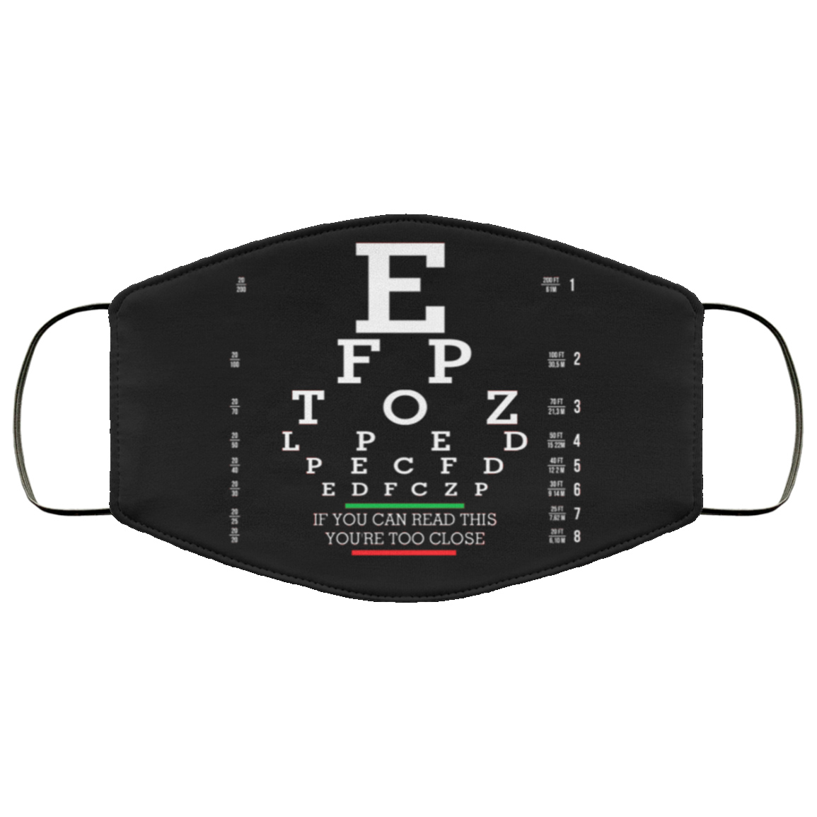 Eye Chart If You Can Read This You're Too Close Washable Reusable Custom - Printed Cloth Face Mask Cover, Black, Cloth Face Mask