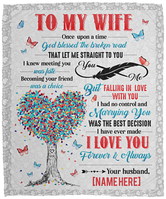 Personalized To My Wife Once Upon a Time God Blessed the Broken Road Fleece Blanket - Premium Sherpa Blanket, White, Cozy Plush Fleece Blanket - 50x60