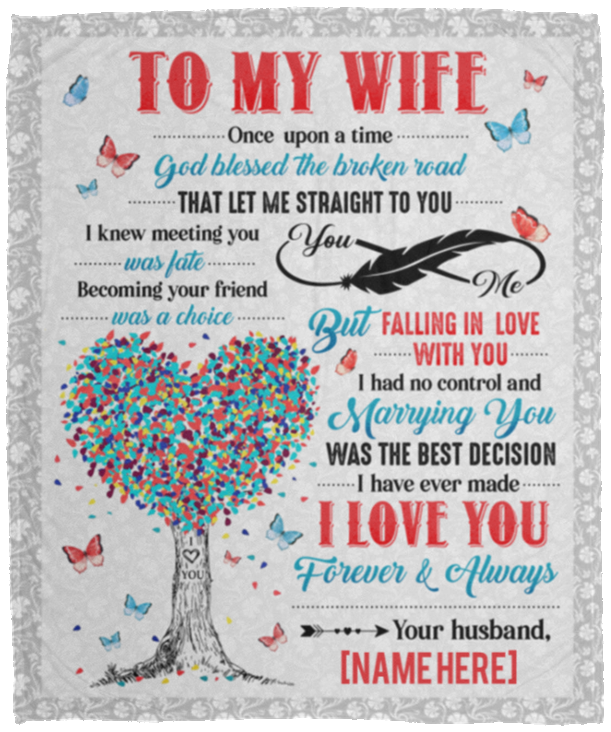 Personalized To My Wife Once Upon a Time God Blessed the Broken Road Fleece Blanket - Premium Sherpa Blanket, White, Cozy Plush Fleece Blanket - 50x60