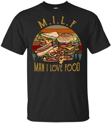 M.I.L.F Man I Love Food Vintage Sun Set T-Shirt