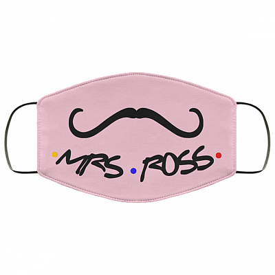Friends Mrs Ross Mr Rachel Couple Washable Reusable Custom - Printed Cloth Face Mask Cover, Pink, Cloth Face Cover