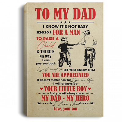 Motorbike To My Dad I Know It's Not Easy For A Man To Raise A Child Framed Canvas Print - Unframed Poster, White, 0.75'' Framed Canvas