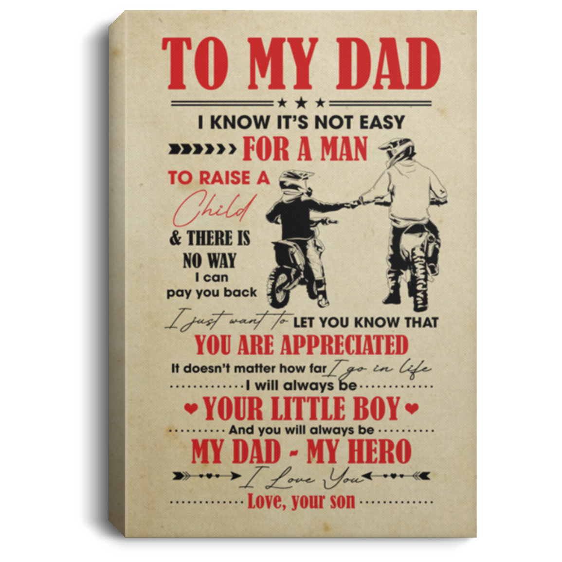 Motorbike To My Dad I Know It's Not Easy For A Man To Raise A Child Framed Canvas Print - Unframed Poster, White, 0.75'' Framed Canvas