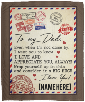 Personalized To My Dad Even When I'm Not Close by - Letter Fleece Blanket - Premium Sherpa Blanket - Woven Blanket, White, Cozy Plush Fleece Blanket - 50x60