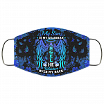 My Son Is Guardian He Watch Me Over My Back Blue Washable Reusable Custom – Printed Cloth Face Mask Cover, Black, Cloth Face Cover
