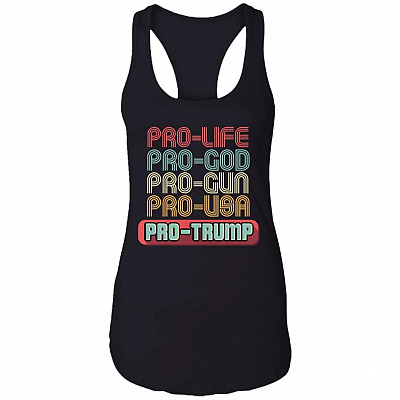 Pro Life Pro God Pro USA Trump MAGA President Cotton Tank Top Tee - Ladies Racerback Tank, Black, Ladies Racerback Tank