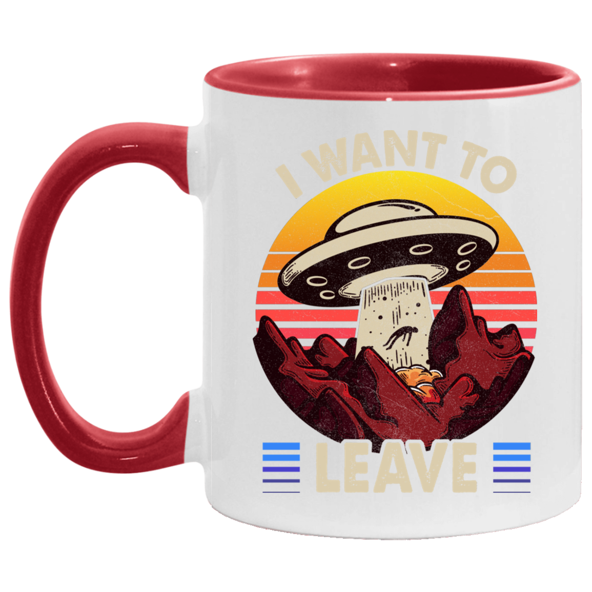 I Want to Leave Ufo Vintage Accent Mug, White/Red, 11 oz. Accent Mug
