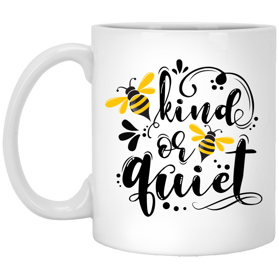 Be Kind or Be Quite Funny Bee Sarcasm Ceramic Coffee Mug - Beer Stein - Water Bottle - Color Changing Mug, White, 11 oz. White Mug
