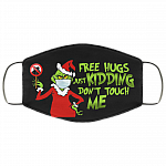 Grinch Free Hugs Just Kidding Don't Touch Me Washable Reusable Custom Printed Cloth Face Mask Cover, Black, Cloth Face Cover Grinch Free Hugs Just Kidding Don't Touch Me Washable Reusable Custom Printed Cloth Face Mask Cover, Black, Cloth Face Cover