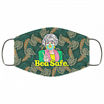 Bea Safe Dorothy Golden Girls Washable Reusable Custom - Printed Cloth Face Mask Cover, White, Cloth Face Cover Bea Safe Dorothy Golden Girls Washable Reusable Custom - Printed Cloth Face Mask Cover, White, Cloth Face Cover