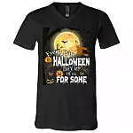 Everyday Is Halloween Isn't It for Some of Us Halloween Funny Gift T-Shirt - V Neck, Black, V-Neck T-Shirt