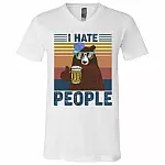 I Hate People T-Shirt - Funny Beer Shirt, White, V-Neck T-Shirt