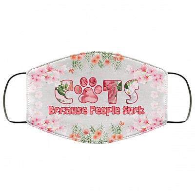 Cats Because People Suck Washable Reusable Custom - Printed Cloth Face Mask Cover, White, Cloth Face Cover