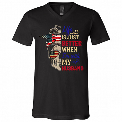Life Is Just Better When I'm With My Husband Skull American Flag T-Shirt - V-Neck - Husband Memorial Gifts, Black, V-Neck T-Shirt
