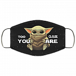 Too Close You Are Baby Yoda Washable Reusable Custom - Printed Cloth Face Mask Cover, Black, Cloth Face Cover