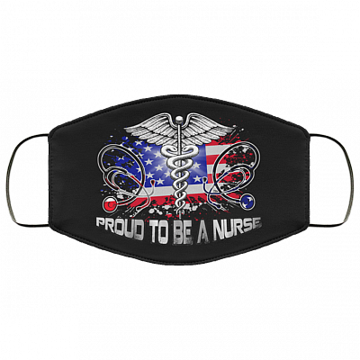 Proud To Be A Nurse Washable Reusable Custom – Printed Cloth Face Mask Cover, White, Cloth Face Cover