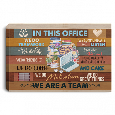 In This Office We Are A Team Soical Worker Gallery Wrapped Framed Canvas Prints - Unframed Poster, White, 0.75'' Framed Canvas