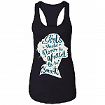 Girls You Should Never Afraid To Be Smart Cotton Tank Top Tee - Girl Power Feminist Ladies Racerback Tank, Black, Ladies Racerback Tank
