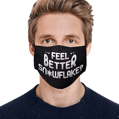 Alternative view of Feel Better Snowflake Funny Sarcastic Washable Reusable Custom Printed Cloth Face Mask Cover