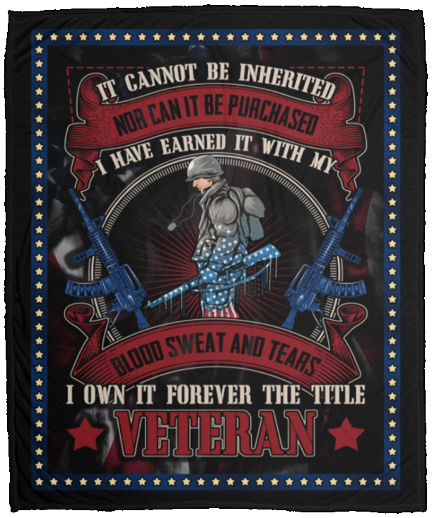 It Cannot Be Inherited Nor Can It Be Purchased Veteran Fleece Blanket - Premium Sherpa Blanket - Woven Blanket, White, Cozy Plush Fleece Blanket - 50x60