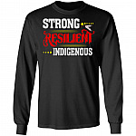 Strong Resilient Indigenous Reclaim Your Power Native American Hoodie - Sweatshirt, Black, Long Sleeve