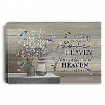 When Someone We Love Is In Heaven Hummingbird Gallery Wrapped Framed Canvas Prints - Unframed Poster, White, 0.75'' Framed Canvas