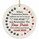 Personalized Paw Prints I Left Within Your Heart Memorial Pets Hanging Christmas Cirle Ornament Keepsake, White, Ceramic Circle Ornament