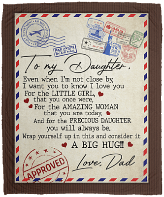 From Dad To My Daughter Even When I'm Not Close By Fleece Blanket - Premium Sherpa Blanket - Woven Blanket, White, Cozy Plush Fleece Blanket - 50x60