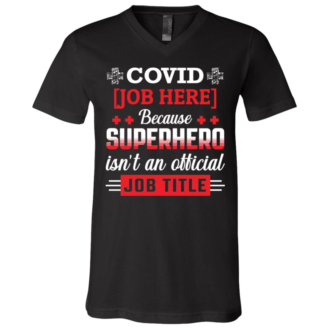 Personalized CO-VID 19 Essential Workers Because Superhero Isn't A Job Title T-shirt - V-neck, Black, V-Neck T-Shirt Personalized CO-VID 19 Essential Workers Because Superhero Isn't A Job Title T-shirt - V-neck, Black, V-Neck T-Shirt