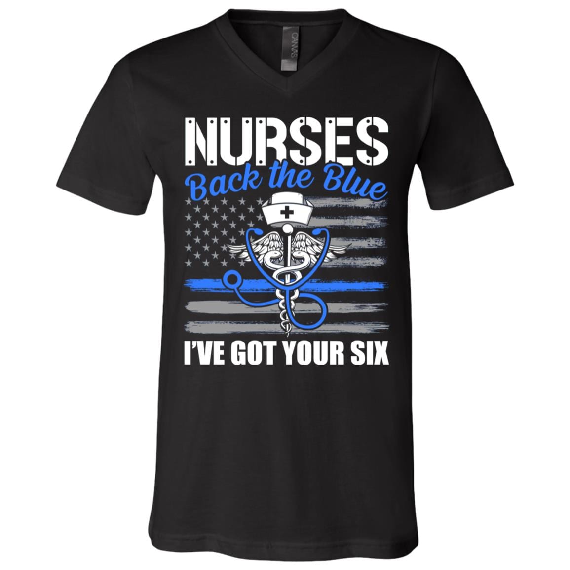 Nurses Back The Blue I've Got Your Six T-Shirt - V-Neck Shirt - Gift Nurse, Black, V-Neck T-Shirt
