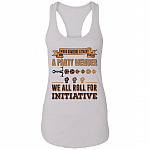 When Someone Attacks One Party Member We All Roll for Initiative Black Lives Matter Tank Top, White, Ladies Racerback Tank