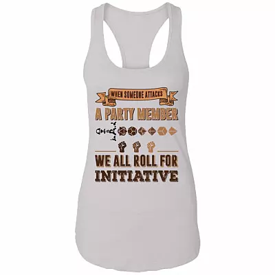 When Someone Attacks One Party Member We All Roll for Initiative Black Lives Matter Tank Top, White, Ladies Racerback Tank