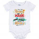 I'm Too Young For A Mask So Please Keep Your Distance Baby Onesie - Toddler Baby Infant Bodysuit, White, Baby Onesie - 12 Month
