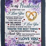 To My Husband Everytime I Say I Love You I'm Really Trying to Say So Much Fleece Blanket - Premium Mink Sherpa Blanket, White, Cozy Plush Fleece Blanket - 50x60