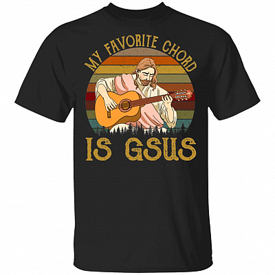 My Favorite Chord Is Gsus Vintage Retro T-Shirt - Funny Jesus Playing Guitar Shirt, Black, Unisex T-Shirt