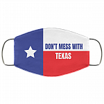 Don't Mess With Texas - Funny Face Mask - Washable Reusable Custom – Printed Cloth Face Mask Cover, White, Cloth Face Mask Don't Mess With Texas - Funny Face Mask - Washable Reusable Custom – Printed Cloth Face Mask Cover, White, Cloth Face Mask